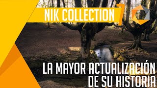 Nik Collection 7 La Mayor Y Mejor Actualización De Su Historia