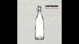 Lady Heroine - Intermission 2
