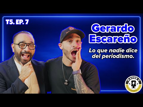 Rayos X T5. EP. 7 | Gerardo Escareño | Vaya Vaya