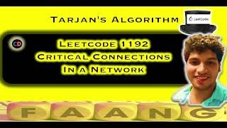 Critical Connections in a Network | Leetcode 1192 | Tarjan Algorithm 🔥🔥🔥 | Easy Peasy