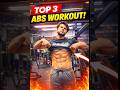 Top 3 abs exercises #abs #trending #viral #youtubeshorts #shorts #ytshorts #shortsfeed #gym #gymlife