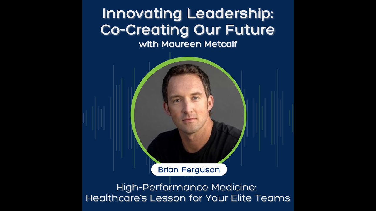High-Performance Medicine: Healthcare’s Lesson for Your Elite Teams