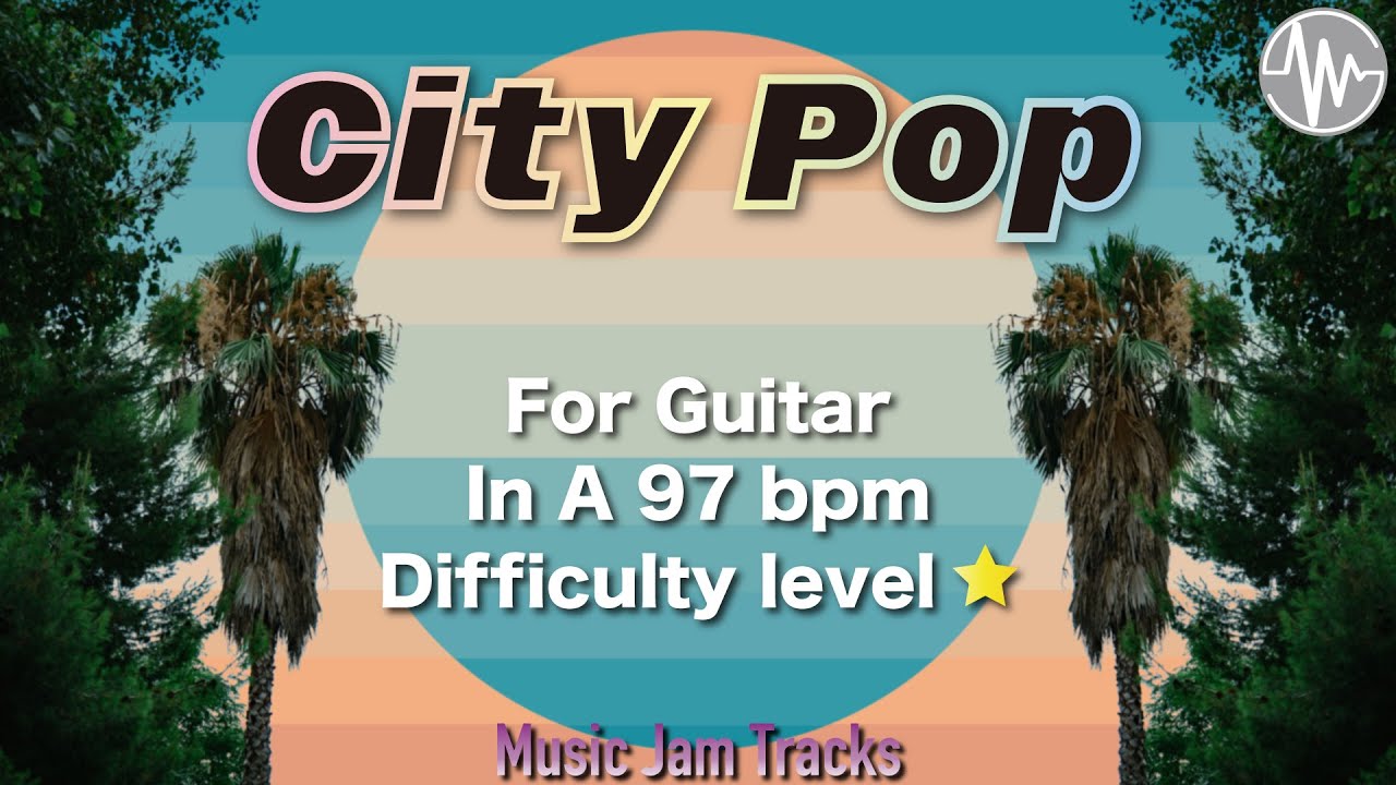 City Pop jam for【Guitar】A Major 97bpm No Guitar Backing Track.