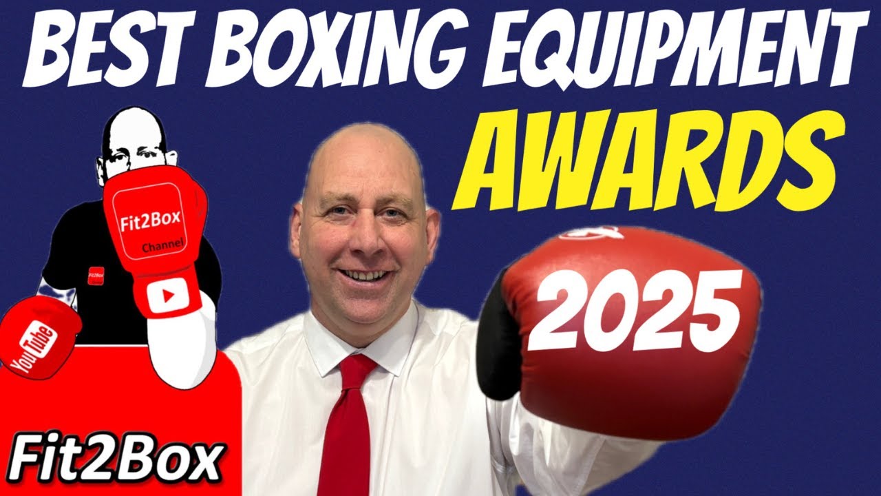 THE ANNUAL FIT2BOX BOXING EQUIPMENT AWARDS 2025