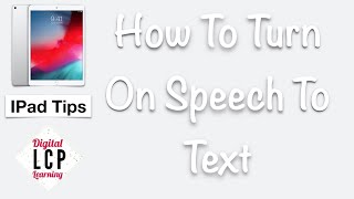 How To Use Speech To Text On Your iPad screenshot 5