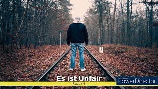 Razor-t - Es ist Unfair (prod. by Veysigz)