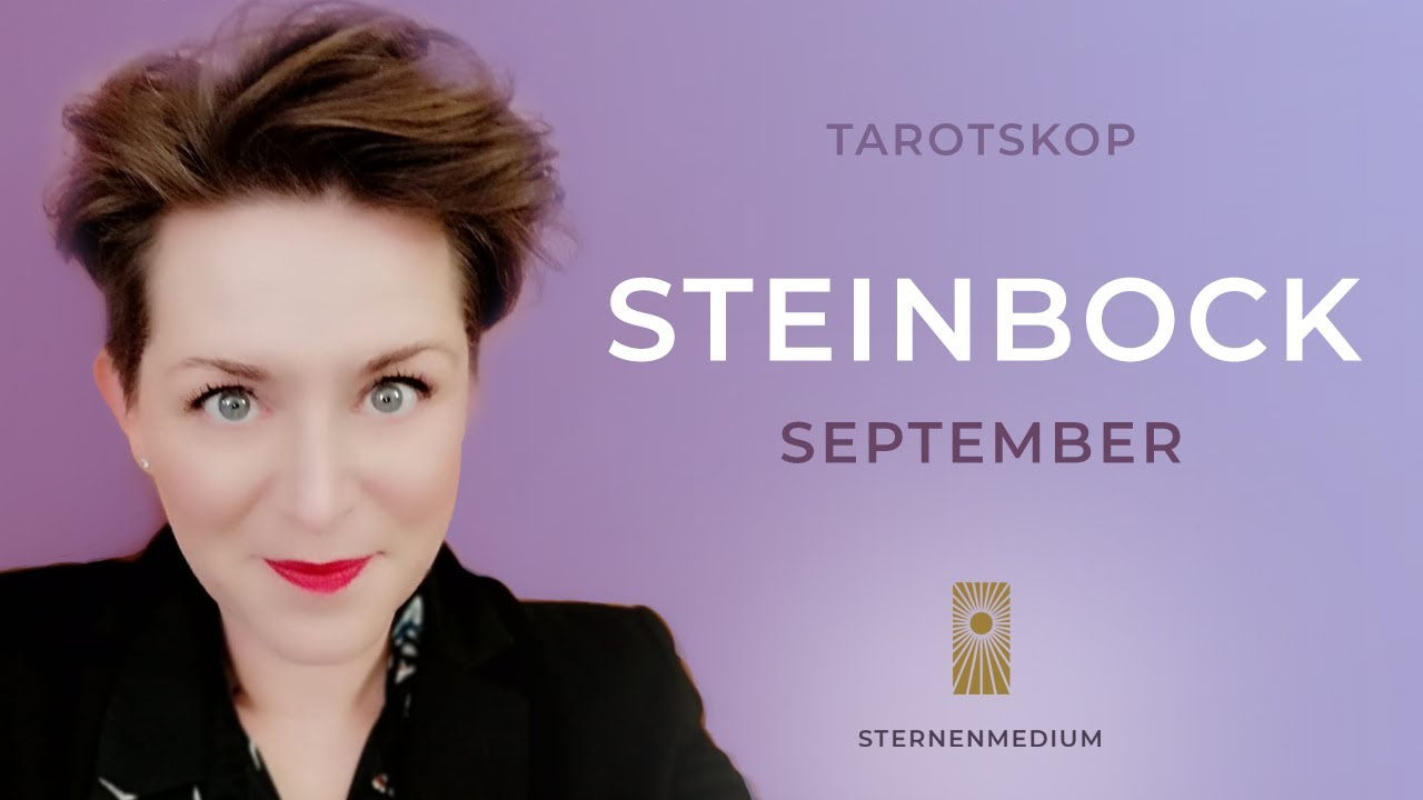 SEPTEMBER 2023 ✴︎ STEINBOCK ✴︎♑️✴︎ TAROTSKOP