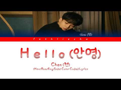 Chen EXO 첸 Hello 안녕 Color Coded Lyrics [Han/Rom/Eng/Indo] Lirik Terjemahan Indonesia