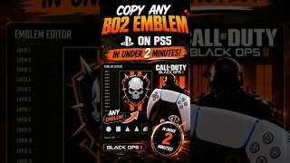 How to Copy Any Emblem in BO2 on PS5 (Under 2 Minutes!) 🎨