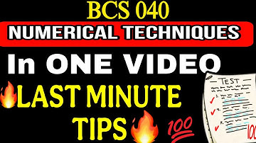 Bcs 040 Last Minute Revision🔥 | Numerical Techniques
