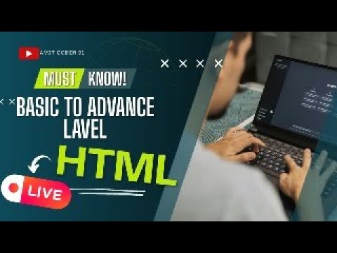 HTML Basic To Advance Level With Live Amit Coder 91 - YouTube