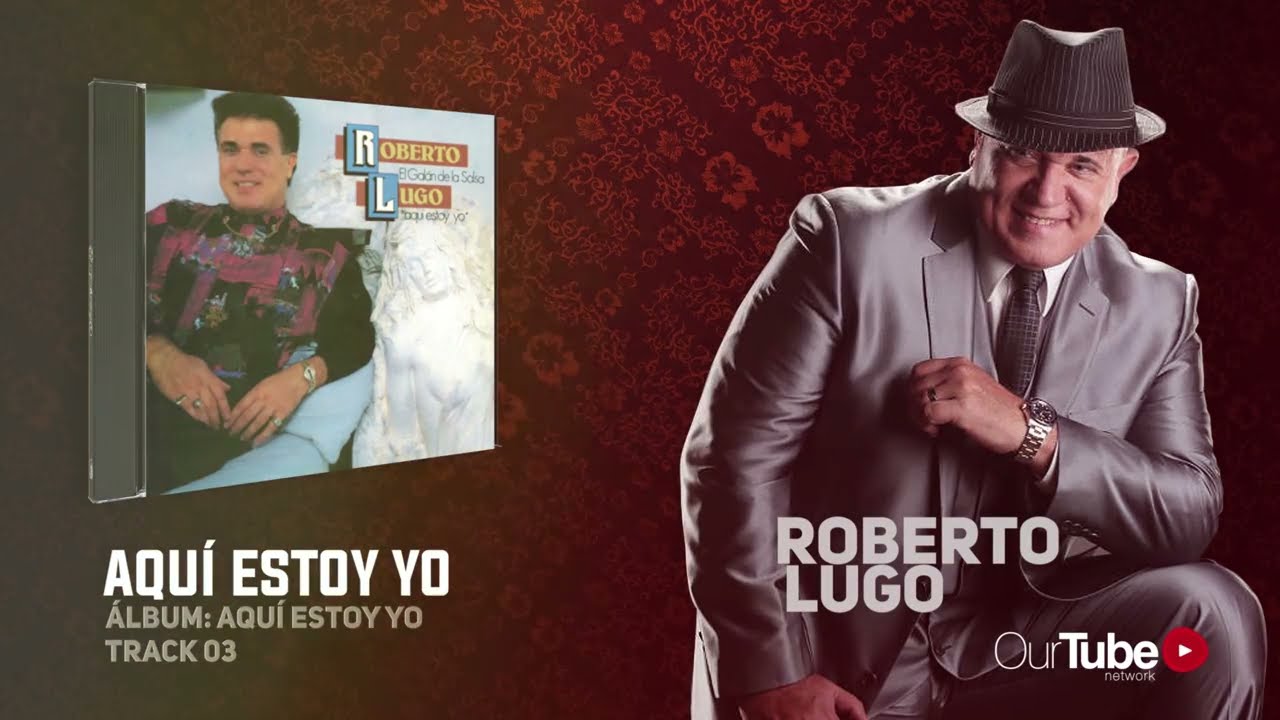 Roberto Lugo Aqui Estoy Yo (Audio Oficial) Salsa Romántica YouTube