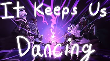 It Keeps Us Dancing | Mighty Nein Collaborative PMV/MAP