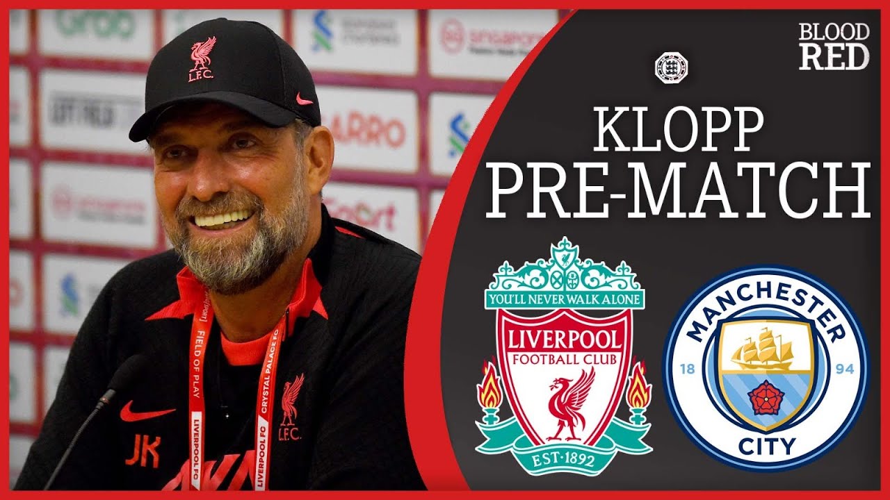ALISSON OUT | Jurgen Klopp Previews Community Shield Liverpool v Man ...
