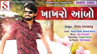 ... titel : khakhro ambo singer vijay jornang lyrics rajan rayka
dhaval motan music :...