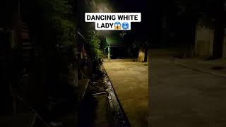 DANCING WHITE LADY CAUGHT ON CAMERA Resimi