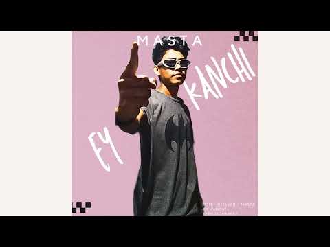 Masta - Ey Kanchi (Prod.LeoontheBeat)