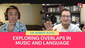 Exploring Overlaps in Music and Language | Dr. Robert Slevc Interview