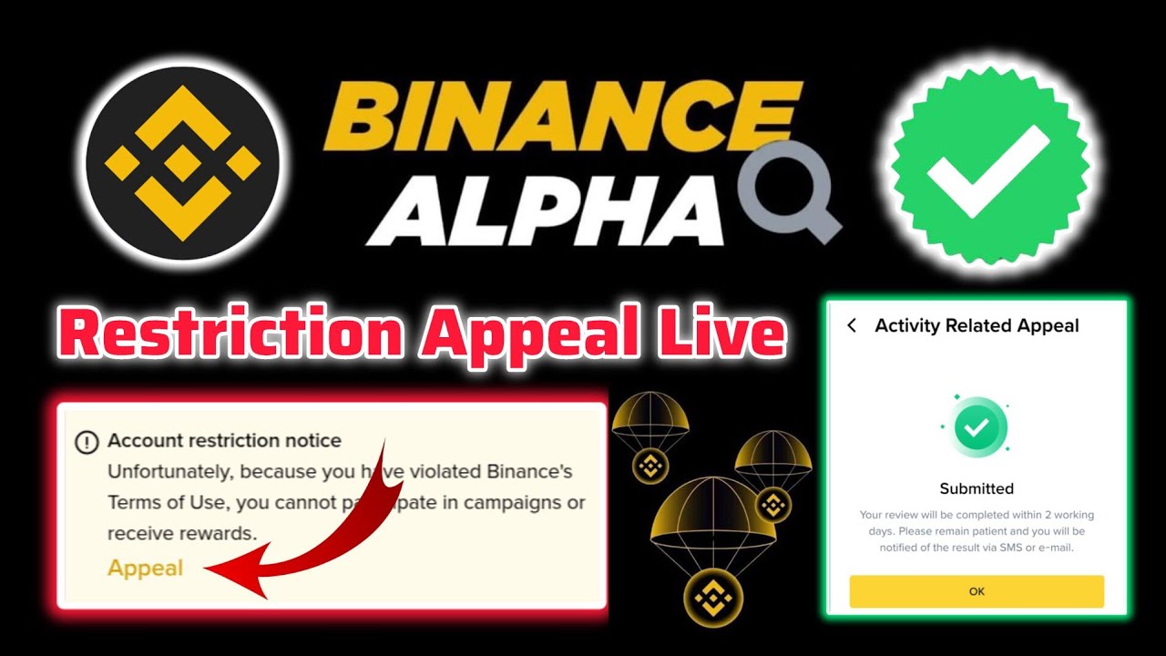 Binance Alpha Restriction Appeal Live | What are the reasons for account restrictions Live Solved