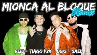Feid, Sael, Tiago PZK, Duki - Mionca Al Bloque (Remix IA) (Audio) [PROD. Weskiel OV123]