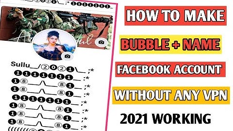 How to make  Bubble Name Facebook Account Bubble Name Facebook Kaise banaye 2021 Hindi Trick