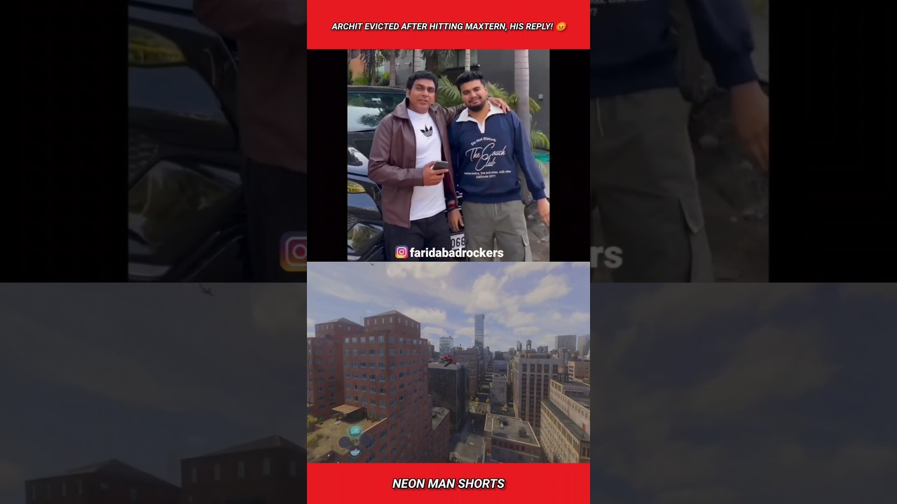 Archit Evicted after hitting Maxtern, His Reply! 😡 