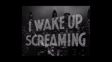 I Wake Up Screaming (October 31, 1941) title sequence