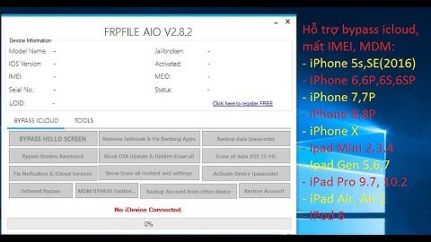 Bypass iCloud iOS 12.0-14.8.1 tắt nguồn FRPFile AIO - Chung Viết