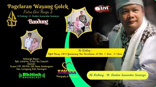 Download Lagu LIVE wayang golek PGH3 - H.Dadan Sunandar Sunarya, Luragung Kuningan #putragiriharja3 MP3