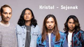 Download Lagu Kristal - Sejenak MP3 Download Lagu Kristal - Sejenak MP3