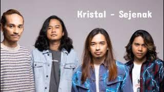 Kristal - Sejenak