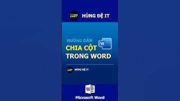 Cách chia cột trong word, chia cột tại vị trí bất kỳ trong word
