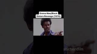 Black Sisters Revenge 1976 Clip With Emma Mae