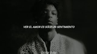 21 Savage - Ball w/o you (Sub.Español)