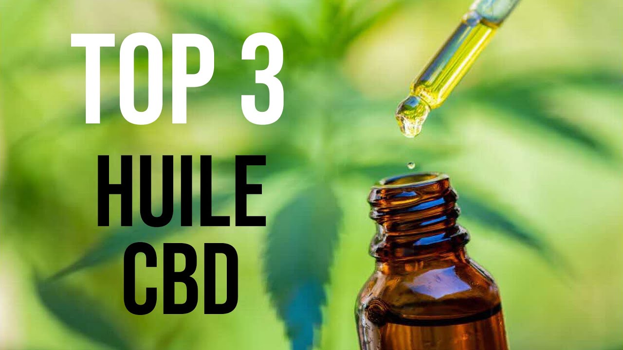 TOP 3 : Meilleure Huile de CBD 2021
