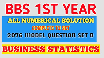 Bbs 1st year statistics //  Complete Model set solution// 2076 set B// #onlineclasswithbibek #ocwb