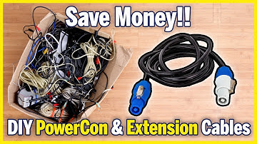 Save Money Make Your Own PowerCon and Extension cables