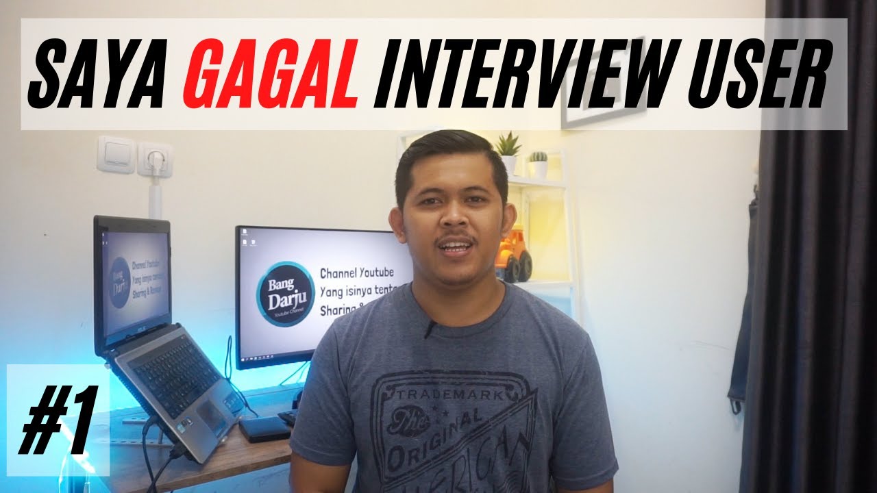 SAYA PERNAH GAGAL INTERVIEW USER KARENA TIDAK BISA JAWAB PERTANYAAN TECHNICAL