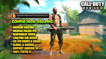 CONFIG HIGH GRAPHIC MAX FPS LOW END DEVICE | CONFIG CODM SEASON 7