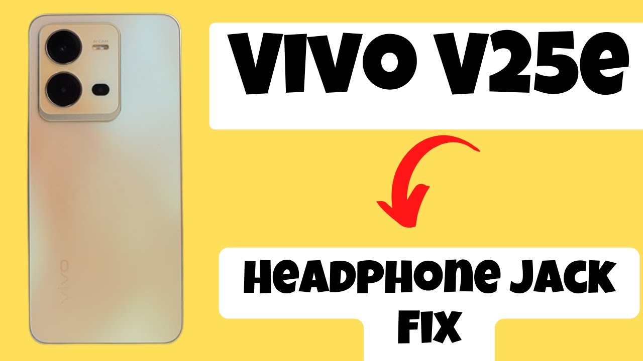 Vivo V25e Earphone issue Headphone not working Problem Headphone