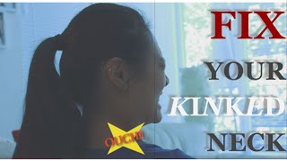 How to Fix Kinks in the neck! 3 quick ways to help relieve your pain.