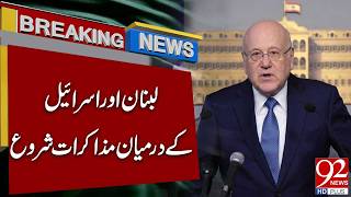 Negotiations Begins Between Lebanon & Israel | Breaking News | 92 News HD