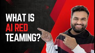 What is AI Red Teaming? Complete Guide to Hacking AI Systems