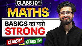 Class 10th Maths: Complete Basics in One Video | Class 9 → 10 Bridge Course 🔥