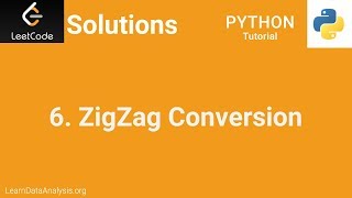Famous LeetCode Solutions (Python) | #6 ZigZag Conversion Wealth