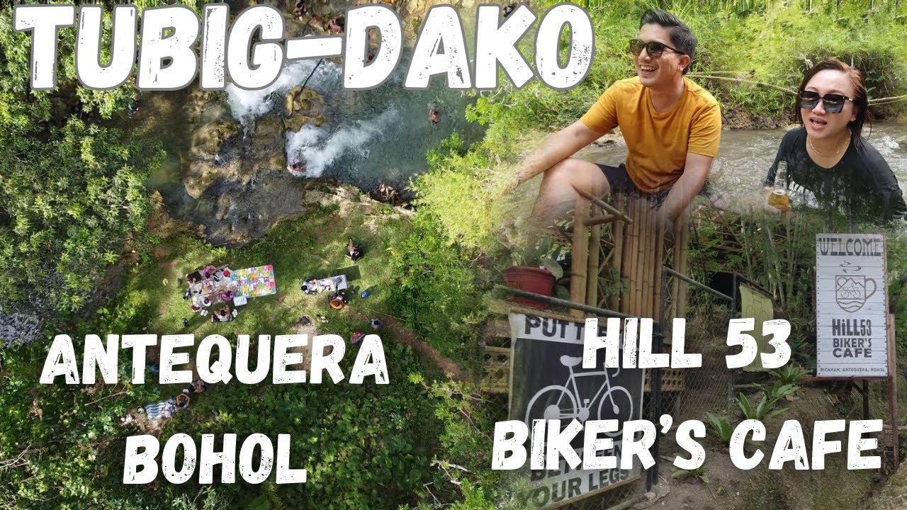 TUBIG DAKO SPRING | Antequera, Bohol | Featuring HILL 53 Biker's Cafe