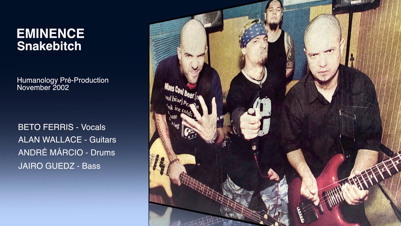 EMINENCE - Snakebitch - pré-production 2002