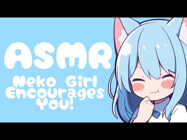 [ASMR RP] Neko Girl Encourages You!🌟 (affirmations, breathing exercises, mouth sounds)