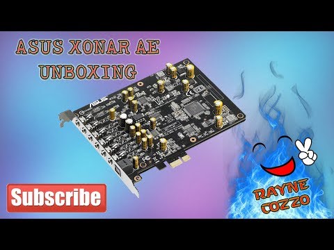 Placa de sunet Asus XONAR AE - Unboxing [RO] - Rayne CoZZo