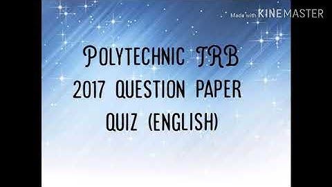 Polytechnic TRB 2017 question paper quiz (English) ( Polytechnic TRB NET SET)